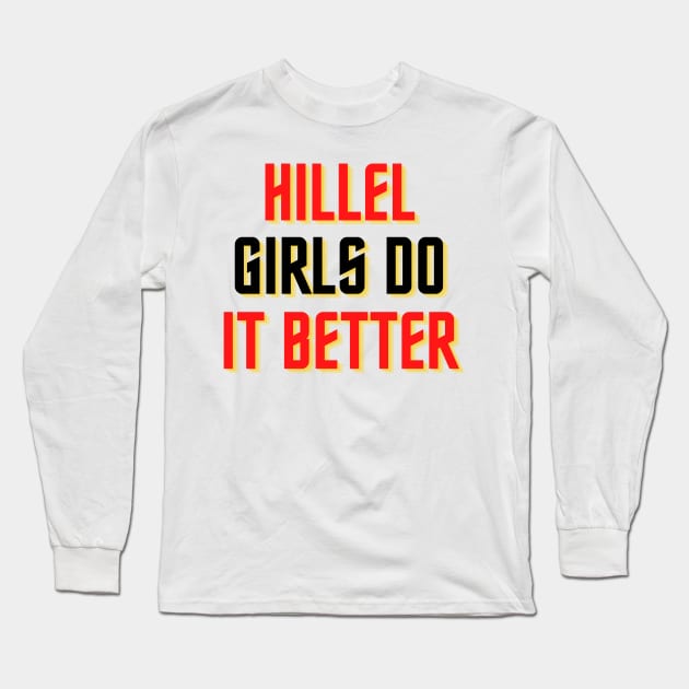 Hillel Girls Do It Better - Red, Gold & Black Long Sleeve T-Shirt by stickersbyjori